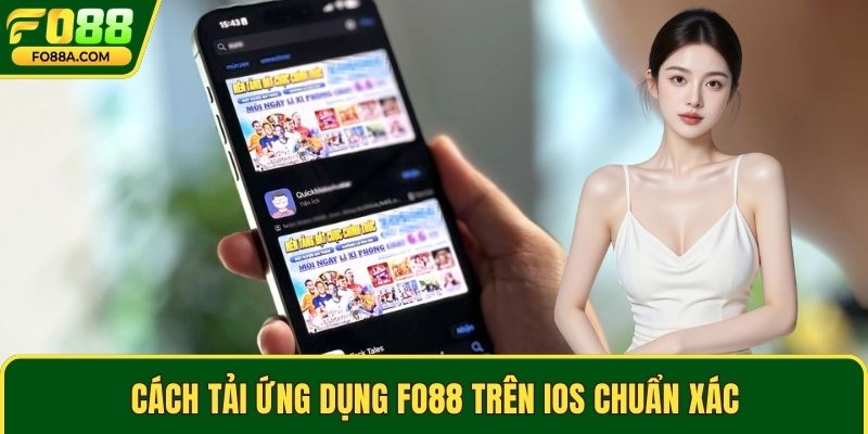 Cách tải ứng dụng Fo88 trên IOS chuẩn xác