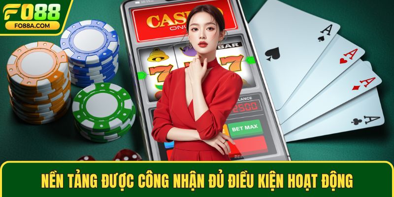 Nền tảng được công nhận đủ điều kiện hoạt động